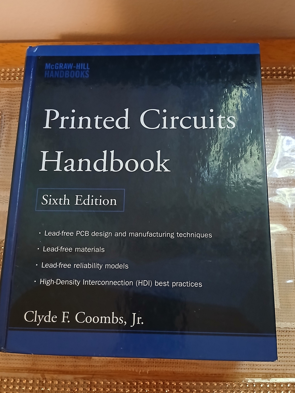 Printed Circuits Handbook Sixth Edition by Happy Holden; Clyde F. Coombs